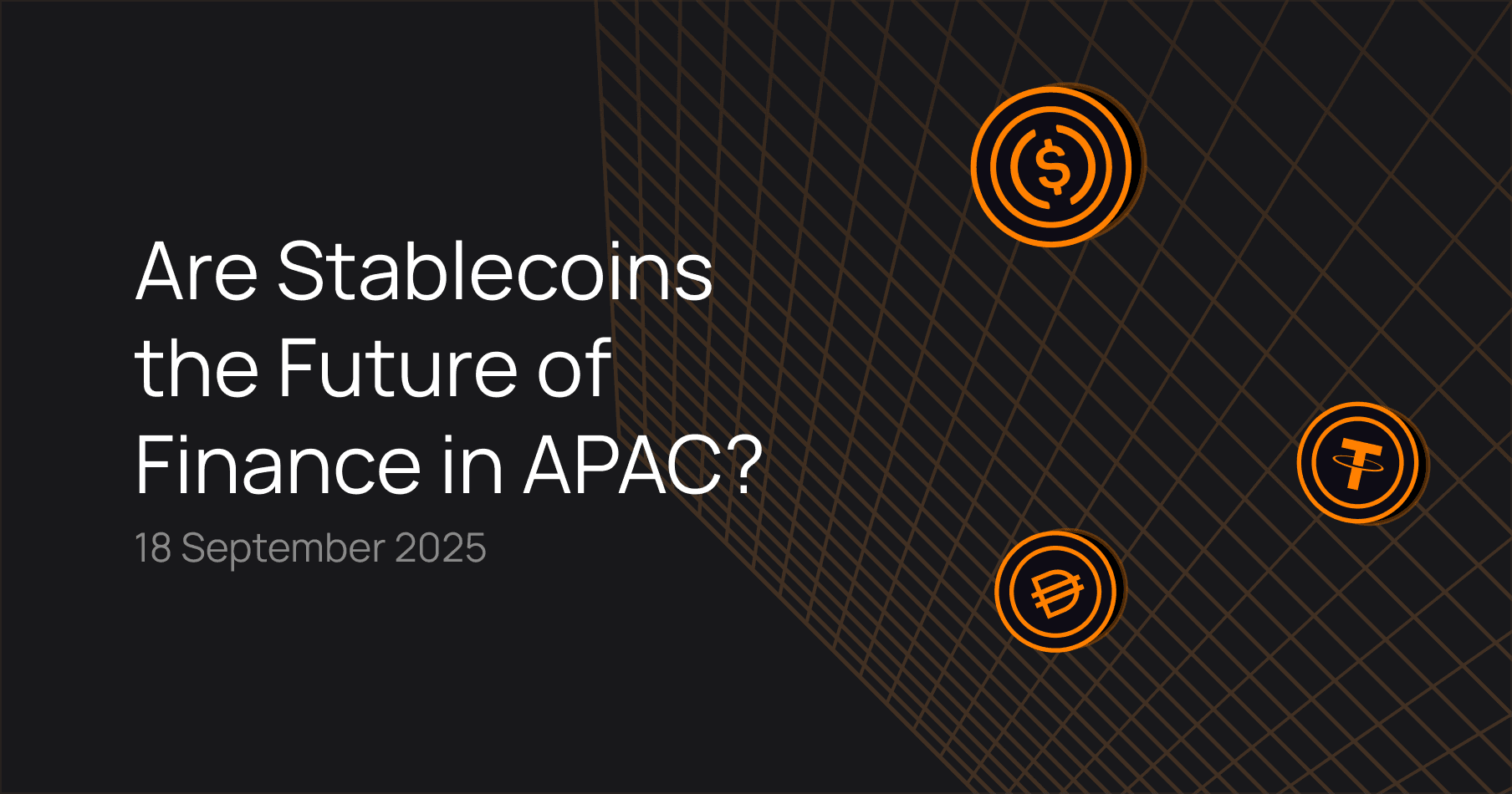 **Are Stablecoins the Future of Finance in APAC? - Qore3’s Coverage**
